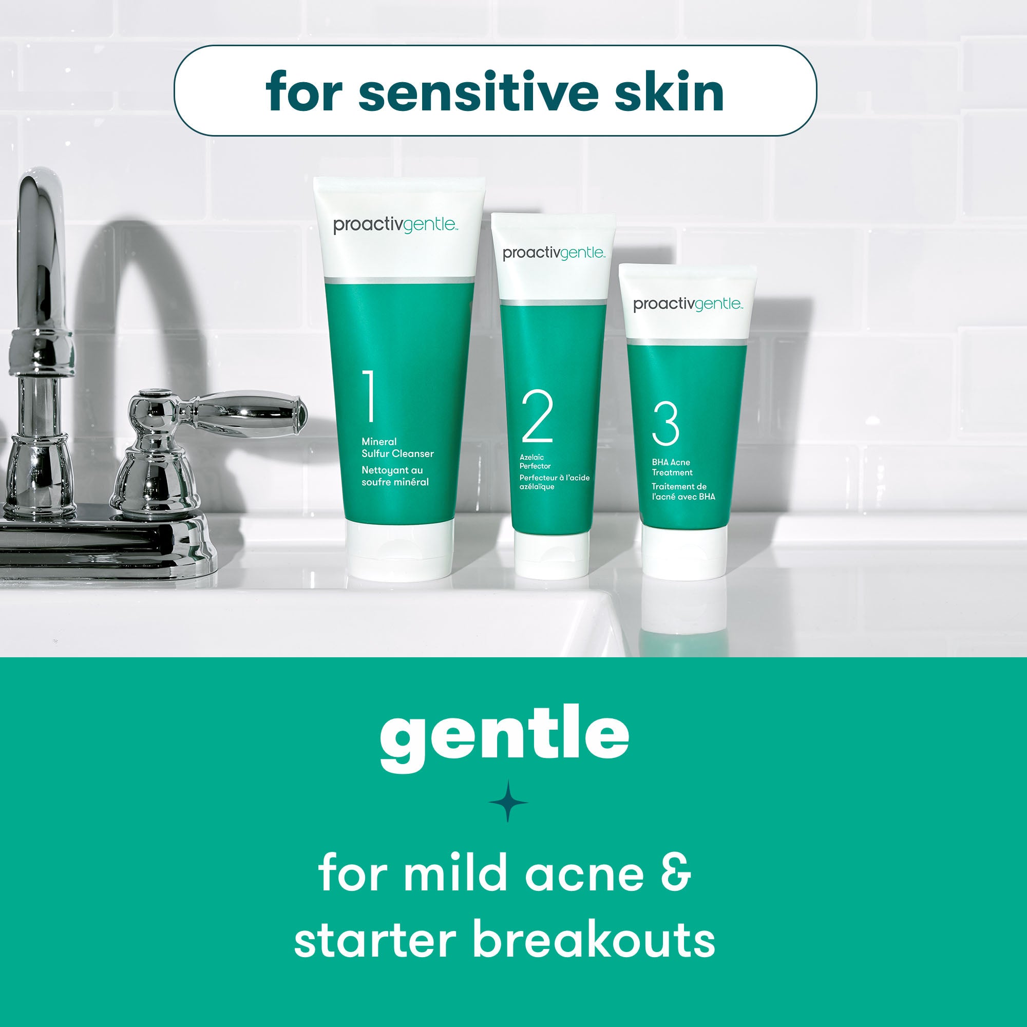 Proactiv Gentle™ 3-Step Routine | Dermatologist-developed